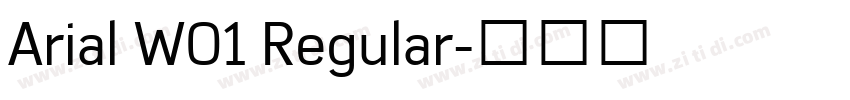 Arial W01 Regular字体转换